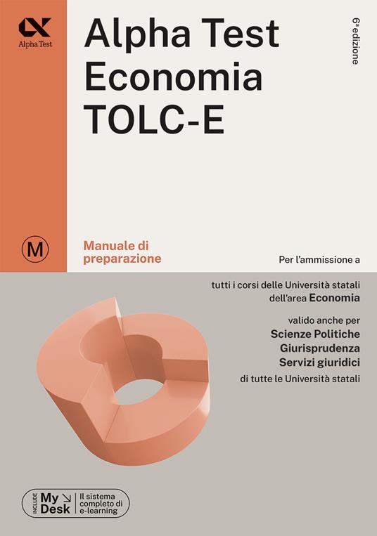 Alpha Test Economia. TOLC-E. Manuale di preparazione. Ediz. MyDesk. Con Contenuto digitale per download e accesso on line - copertina