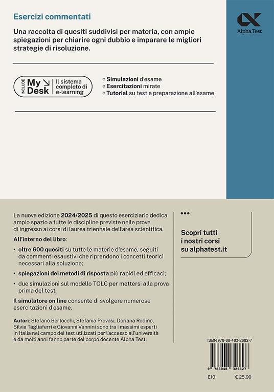 Alpha Test. Lauree triennali scientifiche. Esercizi commentati. Ediz. MyDesk. Con software di simulazione - Stefano Bertocchi,Stefania Provasi,Doriana Rodino - 2