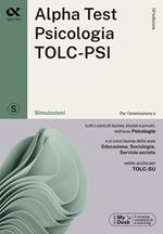 Alpha Test. Psicologia. TOLC-PSI. Simulazioni. Con MyDesk