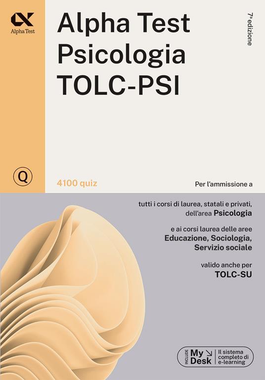 Alpha Test. Psicologia. TOLC-PSI. Kit di preparazione. Con MyDesk - Paola Borgonovo,Fausto Lanzoni,Stefania Provasi - 6