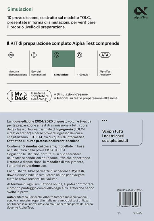Alpha Test. Ingegneria. TOLC-I. Simulazioni. Per l’ammissione a Ingegneria, Informatica e Statistica - Stefano Bertocchi,Alberto Sironi,Giovanni Vannini - 2
