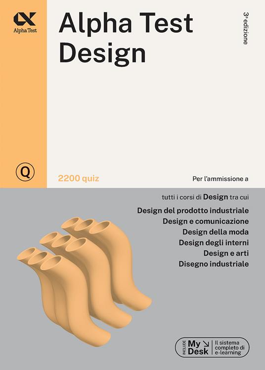 Alpha Test. Design. 2200 quiz. Ediz. MyDesk - Fausto Lanzoni,Stefano Bertocchi,Carlo Tabacchi - copertina