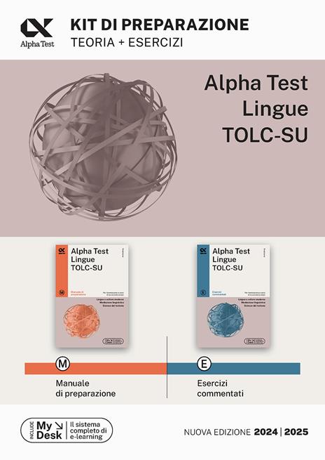 Alpha Test. Lingue TOLC-SU. Kit di preparazione. Ediz. MyDesk - Paola Borgonovo,Alessandro Lucchese,Raffaella Reale - copertina