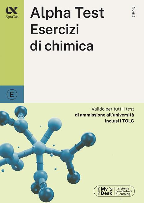 Alpha Test. Esercizi di chimica. Ediz. MyDesk - Valeria Balboni,Alberto Zaffiro,Doriana Rodino - copertina