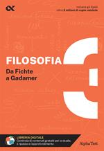 Filosofia. Con estensioni online. Vol. 3: Da Fichte a Gadamer