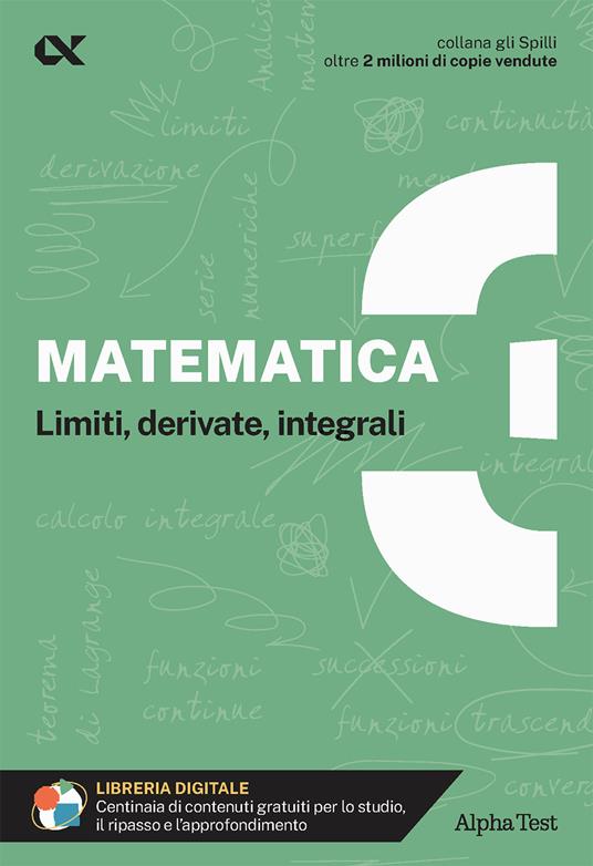 Matematica. Con estensioni online. Vol. 3: Limiti, derivate, integrali - Stefano Bertocchi,Luisa Tortone - copertina