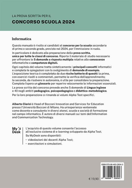 La prova scritta per il concorso scuola 2024. Informatica. Teoria ed esercizi. Ediz. MyDesk. Con Contenuto digitale per download e accesso online - Alberto Clerici - 2