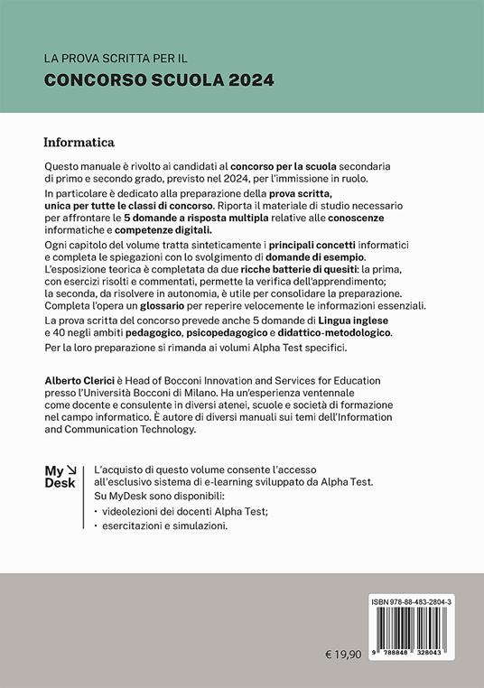 La prova scritta per il concorso scuola 2024. Informatica. Teoria ed esercizi. Ediz. MyDesk. Con Contenuto digitale per download e accesso online - Alberto Clerici - 2