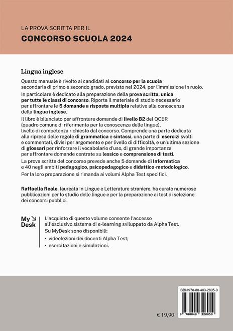 La prova scritta per il concorso scuola 2024. Lingua Inglese. Teoria ed esercizi. Ediz. MyDesk. Con Contenuto digitale per download e accesso online - Raffaella Reale - 2