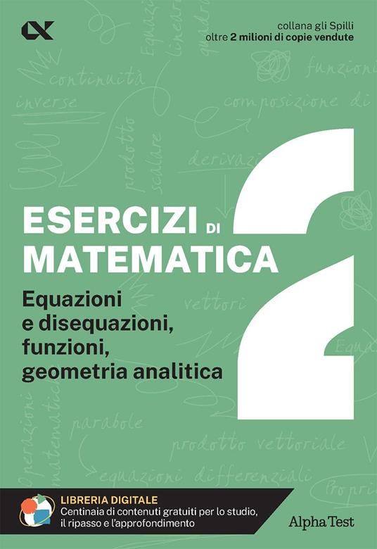Kit Spilli. Matematica esercizi. Per esame di maturità - 3