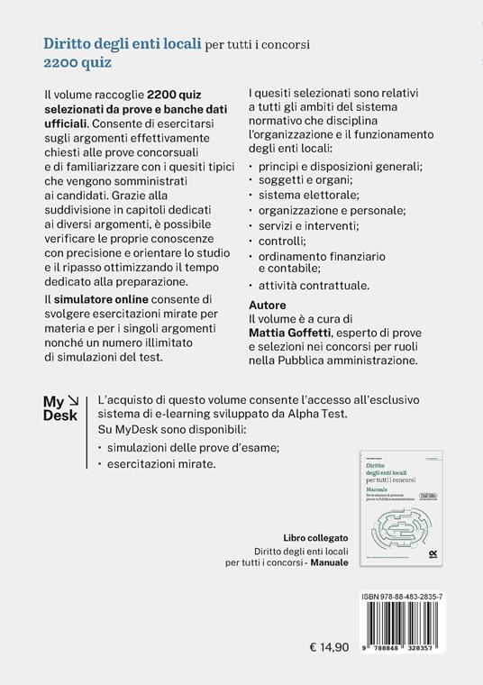Diritto enti locali per tutti i concorsi. 2200 quiz. Per le selezioni di personale presso la Pubblica amministrazione. Ediz. MyDesk. Con Contenuto digitale per download e accesso online - 2