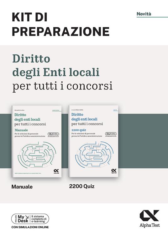 Diritto degli enti locali per tutti i concorsi. Kit di preparazione. Ediz. MyDesk. Con Contenuto digitale per download e accesso online - Alessandra Lucchini,Mattia Goffetti - copertina