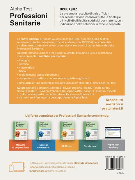 Alpha Test. Professioni sanitarie. 8200 quiz. Per l’ammissione ai corsi di laurea triennale delle professioni sanitarie, tra cui fisioterapia, logopedia, infermieristica, ostetricia, dietistica, igiene dentale, tecniche di radiologia. Con software di simulazione - Stefano Bertocchi,Giuseppe Vottari - 2