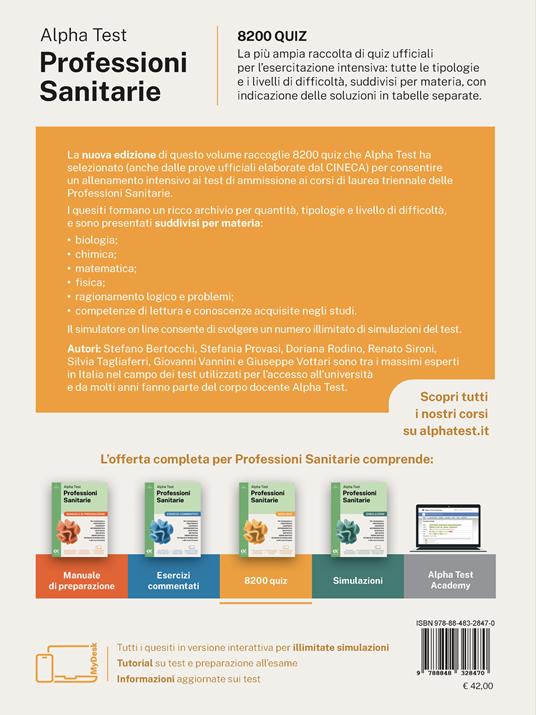 Alpha Test. Professioni sanitarie. 8200 quiz. Per l’ammissione ai corsi di laurea triennale delle professioni sanitarie, tra cui fisioterapia, logopedia, infermieristica, ostetricia, dietistica, igiene dentale, tecniche di radiologia. Con software di simulazione - Stefano Bertocchi,Giuseppe Vottari - 2