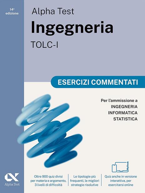 Alpha Test Ingegneria TOLC-I 2026-2027. Kit di preparazione. Per test di ammissione universitari. Con piattaforma e simulatore online - 3