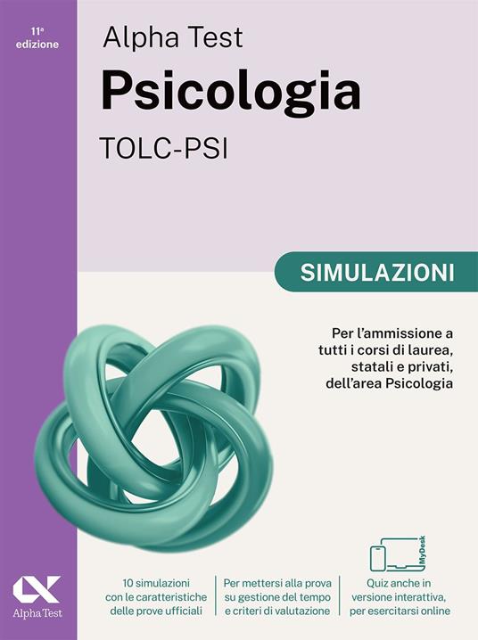 Alpha Test. Psicologia. TOLC-PSI. Simulazioni. Ediz. MyDesk. Con Contenuto digitale per download e accesso online - Giuseppe Vottari,Fausto Lanzoni,Mattia Goffetti - copertina