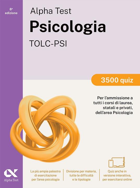 Alpha Test. Psicologia. TOLC-PSI. 3500 quiz. Ediz. MyDesk. Con Contenuto digitale per download e accesso online - Fausto Lanzoni,Mattia Goffetti,Giuseppe Vottari - copertina