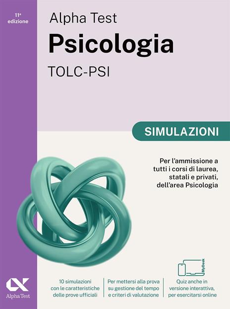Alpha Test Psicologia TOLC-PSI 2026-2027. Kit di preparazione. Per test di ammissione universitari. Con piattaforma e simulatore online - Paola Borgonovo,Fausto Lanzoni,Stefania Provasi - 5