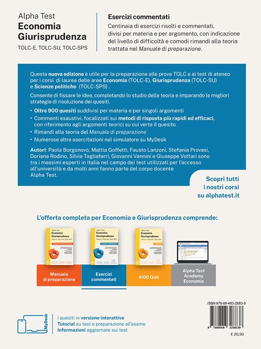 Alpha Test. Economia giurisprudenza. TOLC-E, TOLC-SU, TOLC-SPS. Esercizi commentati. Con Contenuto digitale per download e accesso online - Paola Borgonovo,Mattia Goffetti,Fausto Lanzoni - 2