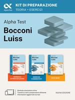 Alpha Test Bocconi Luiss. Kit di preparazione: Manuale di preparazione-Esercizi commentati-1900 quiz
