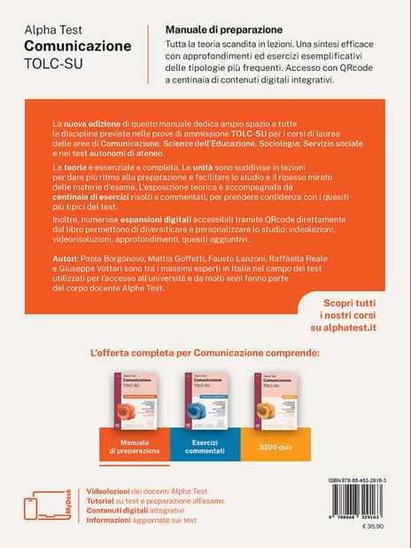 Alpha Test. Comunicazione. Manuale di preparazione. Per l'ammissione a tutti i corsi dell'area di Comunicazione tra cui Scienze della Comunicazione, Comunicazione e Società, Comunicazione Interculturale, DAMS, Teatro Cinema Media. Con espansioni online - Massimiliano Bianchini,Paola Borgonovo,Mattia Goffetti - 3