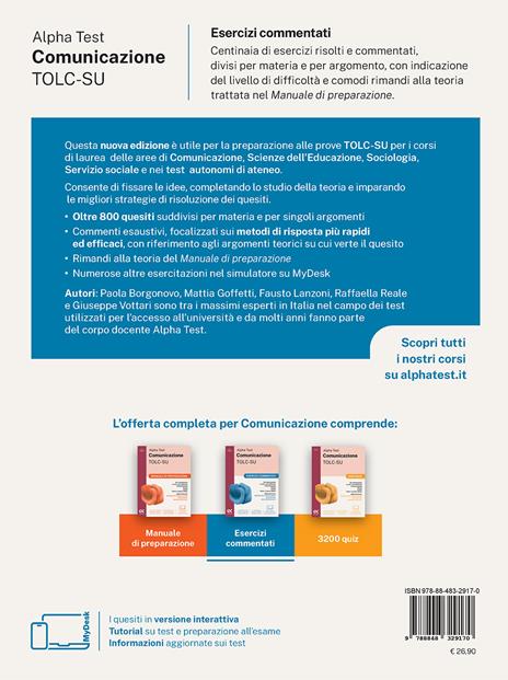 Alpha Test. Comunicazione. Esercizi commentati. Per l'ammissione a tutti i corsi dell'area di Comunicazione tra cui Scienze della Comunicazione, Comunicazione e Società, Comunicazione Interculturale, DAMS, Teatro Cinema Media. Con espansioni online - Massimiliano Bianchini,Paola Borgonovo,Mattia Goffetti - 2