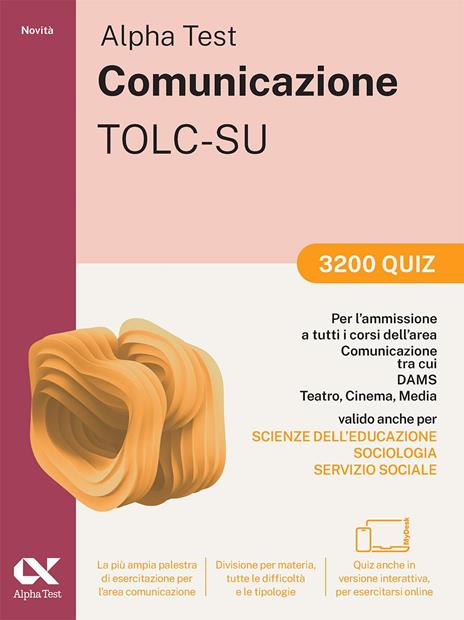 Alpha Test. Comunicazione TOLC-SU 2026-2027. Kit di preparazione. Per esami di ammissione universitari. Con Con piattaforma digitale e simulatore online - Massimiliano Bianchini,Paola Borgonovo,Mattia Goffetti - 4