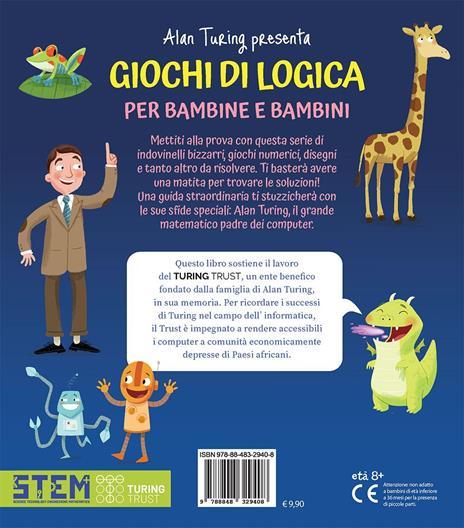 Alan Turing presenta: Giochi di logica per bambine e bambini. Con enigmi e indovinelli. Per allenare la mente dagli 8 anni - William Potter - 3