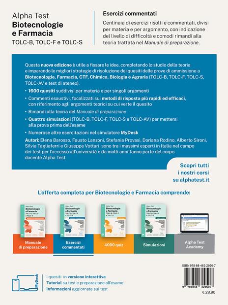Alpha Test. Biotecnologie e Farmacia TOLC-B, TOLC-F e TOLC-S. Esercizi commentati. Edizione 2025. Per TOLC-B, TOLC-F, TOLC-S, TOLC-AV. Con simulatore e tutorial online - 2