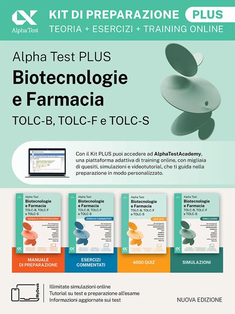 Alpha Test Plus Biotecnologie e Farmacia TOLC-B, TOLC-F e TOLC-S. Kit di preparazione Plus. Edizione 2026/2027. Per TOLC-B, TOLC-F, TOLC-S, TOLC-AV. Con MyDesk e AlphaTestAcademy - copertina