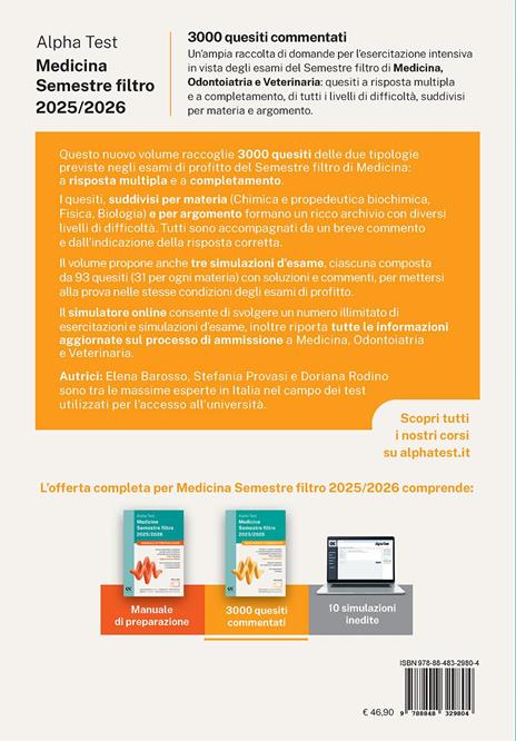 Alpha Test Medicina Semestre filtro 2025-2026. 3000 quesiti commentati. Chimica e Propedeutica biochimica, Fisica e Biologia. Con simulatore online - 3