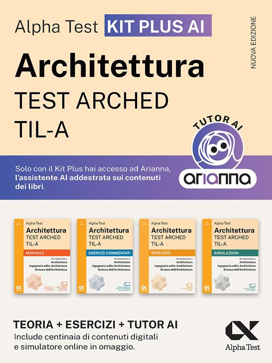Alpha Test Architettura ARCHED, TIL-A 2026-2027. Kit di preparazione Plus AI. Per test di ammissione universitari. Con tutor AI e simulatore online - copertina