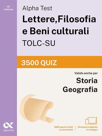 Alpha Test Lettere, Filosofia e Beni culturali TOLC-SU 2026-2027. 3500 quiz. Per test di ammissione universitari. Con simulatore online - copertina