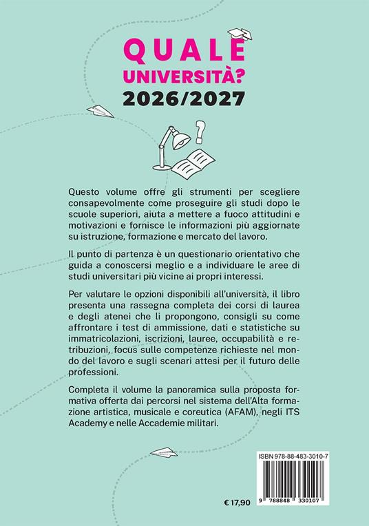 Quale Università? 2026/2027. Guida completa agli studi post-diploma. Con questionario di orientamento - 2