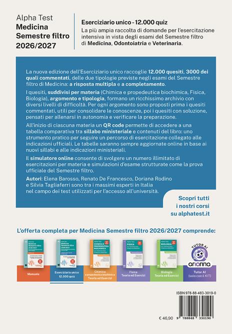Alpha Test Medicina. Semestre filtro 2026-2027. Chimica e propedeutica biochimica, fisica e biologia. Eserciziario unico 12.000 quiz. Con simulatore online - 2