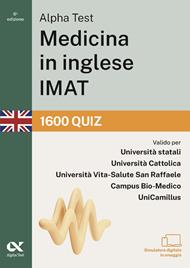 Alpha Test. Medicina in inglese IMAT 2026-2027. 1600 quiz. Per test di ammissione universitari. Con simulatore online