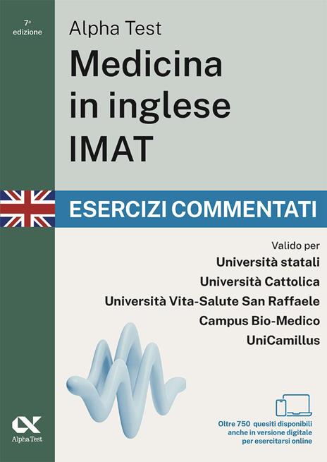 Alpha Test. Medicina in inglese IMAT 2026-2027. Kit di preparazione. Per test di ammissione universitari. Con piattaforma e simulatore online - 3