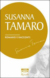 Romanzi e racconti - Susanna Tamaro - copertina