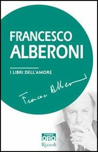 I libri dell'amore - Francesco Alberoni - 6