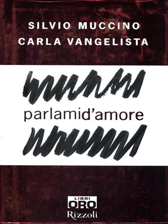 Parlami d'amore - Silvio Muccino,Carla Vangelista - copertina