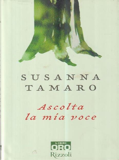 Ascolta la mia voce - Susanna Tamaro - copertina