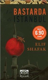 La bastarda di Istanbul - Elif Shafak - copertina