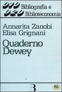 Quaderno Dewey - Elisa Grignani,Annarita Zanobi - copertina