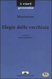 Elegie della vecchiaia - Massimiano - copertina