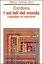 I sei lati del mondo. Linguaggio ed esperienza