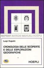 Cronologia delle scoperte e delle esplorazioni geografiche dall'anno 1492 a tutto il secolo XIX