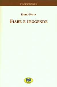 Fiabe e leggende [1884] - Emilio Praga - copertina