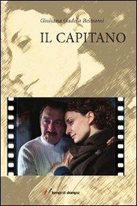 Il capitano - Giuliana Beltrami Gadola - copertina