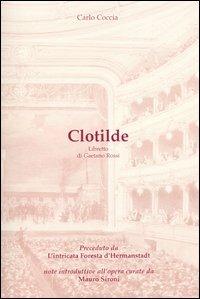 Clotilde - Carlo Coccia,Gaetano Rossi - copertina