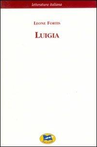 Luigia - Leone Fortis - copertina